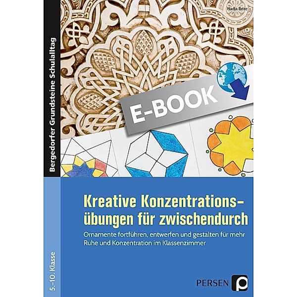 Kreative Konzentrationsübungen für zwischendurch / Bergedorfer Grundsteine Schulalltag - SEK, Nadja Brize