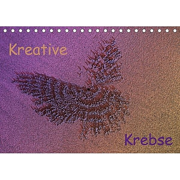 Kreative Krebse (Tischkalender 2017 DIN A5 quer), Klaus Eppele