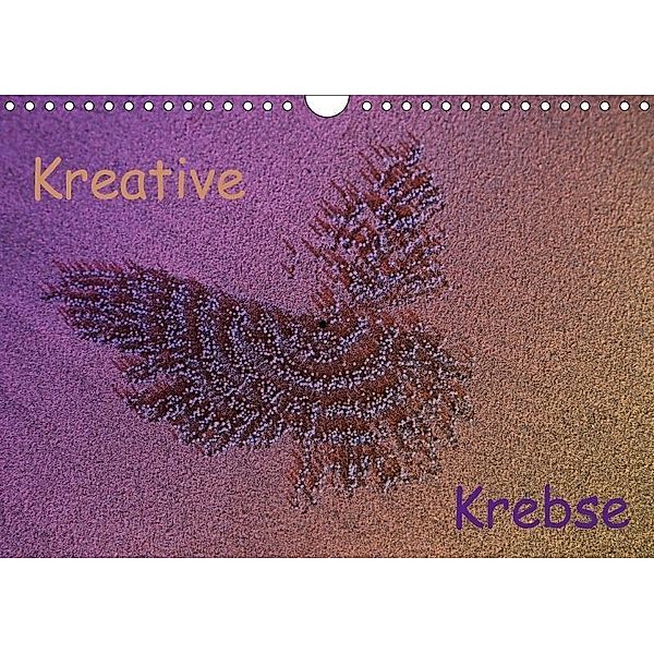 Kreative Krebse (Wandkalender 2017 DIN A4 quer), Klaus Eppele