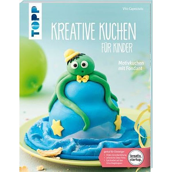 Kreative Kuchen für Kinder, Vito Capezzuto