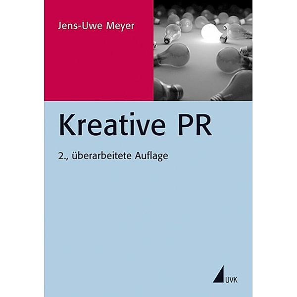 Kreative PR, Jens-Uwe Meyer