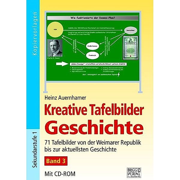 Kreative Tafelbilder Geschichte, m. CD-ROM.Bd.3, Heinz Auernhamer