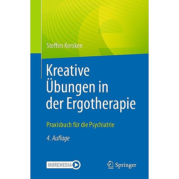 Kreative Übungen in der Ergotherapie, Steffen Kersken