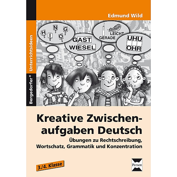 Kreative Zwischenaufgaben Deutsch, Edmund Wild