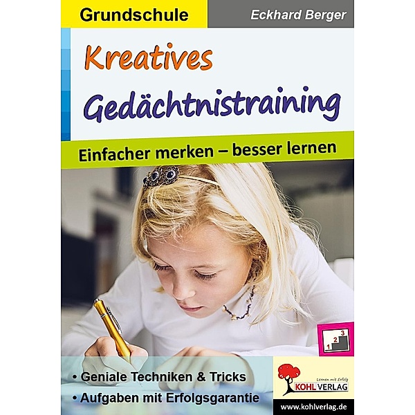 Kreatives Gedächtnistraining / Grundschule, Eckhard Berger