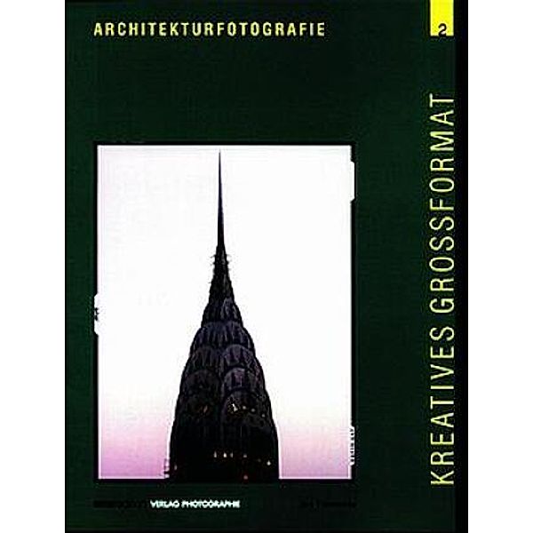 Kreatives Grossformat: Bd.2 Kreatives Grossformat / Kreatives Grossformat, Urs Tillmanns