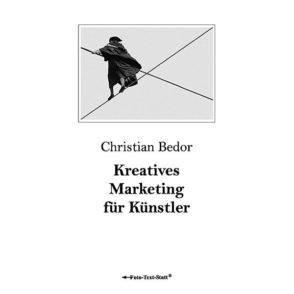 Kreatives Marketing für Künstler, Christian Bedor