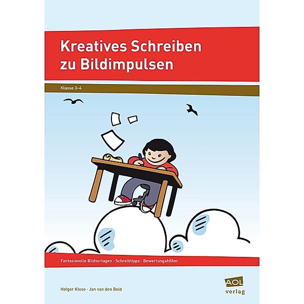 Kreatives Schreiben zu Bildimpulsen, Holger Klose, Jan van den Beld