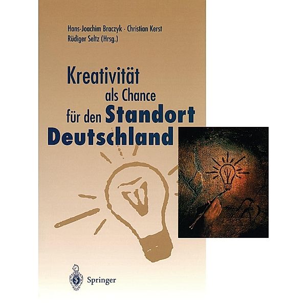 Kreativität als Chance für den Standort Deutschland / Veröffentlichungen der Akademie für Technikfolgenabschätzung in Baden-Württemberg