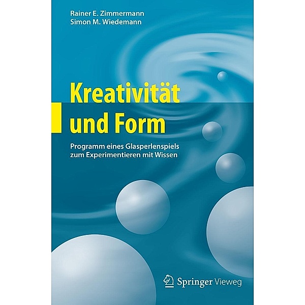 Kreativität und Form, Rainer E. Zimmermann, Simon M. Wiedemann
