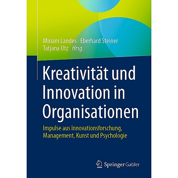 Kreativität und Innovation in Organisationen