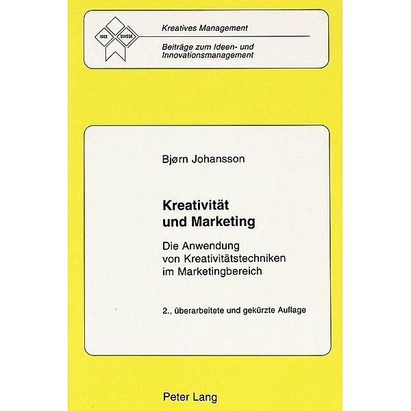 Kreativität und Marketing, Idee-Suisse, Björn Johansson