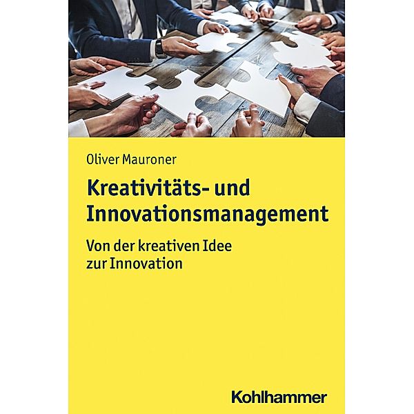 Kreativitäts- und Innovationsmanagement, Oliver Mauroner