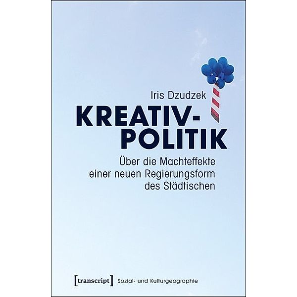 Kreativpolitik, Iris Dzudzek