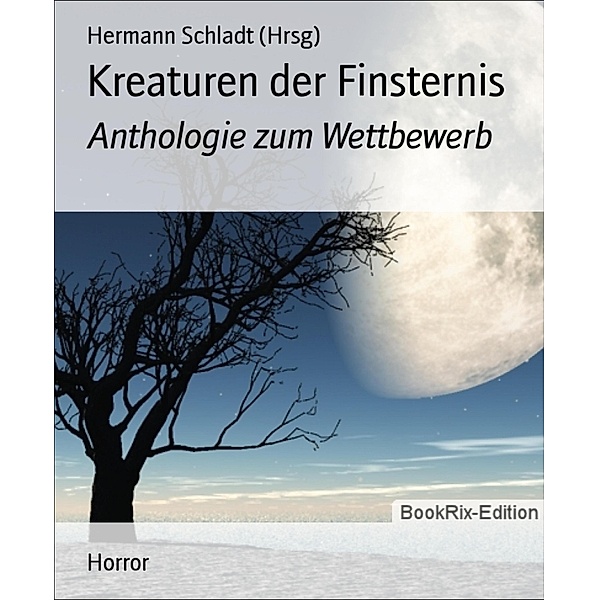 Kreaturen der Finsternis, Hermann Schladt (Hrsg)