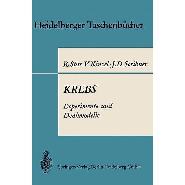 KREBS Experimente und Denkmodelle / Heidelberger Taschenbücher, R. u. a. Suess