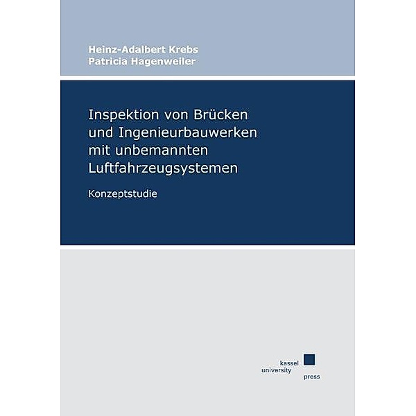 Krebs, H: Inspektion von Brücken und Ingenieurbauwerken mit, Heinz-Adalbert Krebs, Patricia Hagenweiler