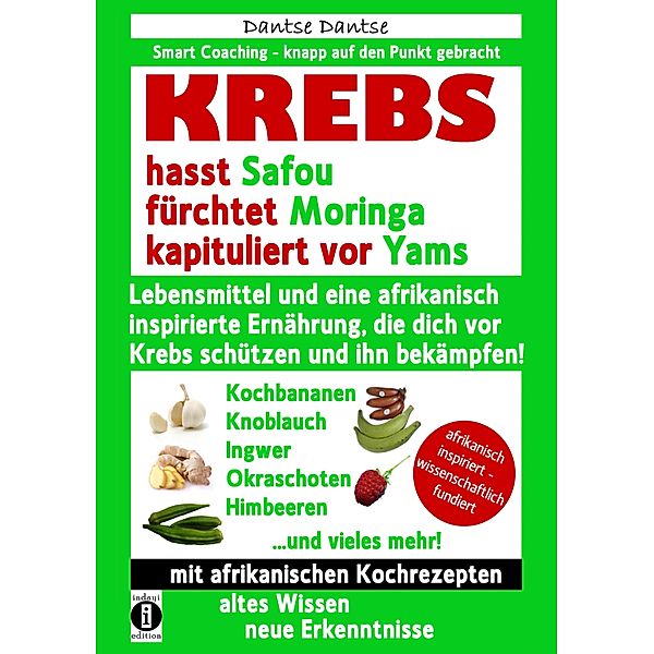 KREBS hasst Safou, fürchtet Moringa und kapituliert vor Yams, Dantse Dantse