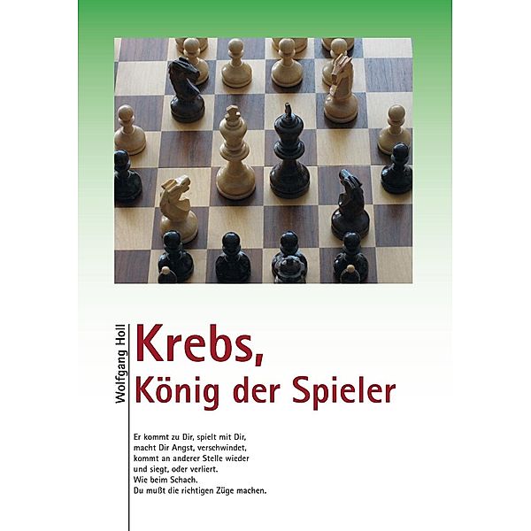 Krebs, König der Spieler, Wolfgang Holl