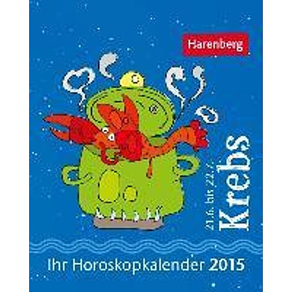 Krebs Mini-Sternzeichenkalender 2015, Robert Satorius