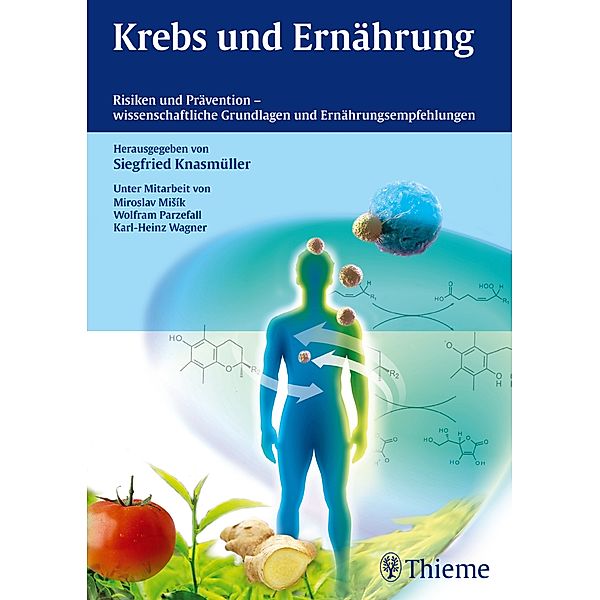 Krebs und Ernährung, Siegfried Knasmüller
