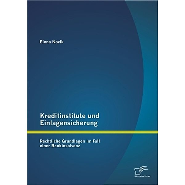 Kreditinstitute und Einlagensicherung, Elena Novik