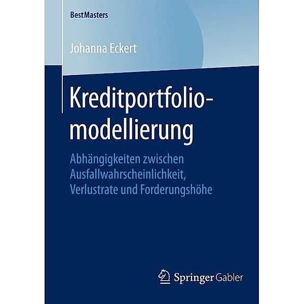 Kreditportfoliomodellierung / BestMasters, Johanna Eckert