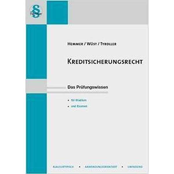 Kreditsicherungsrecht, Karl E. Hemmer, Michael Tyroller, Achim Wüst