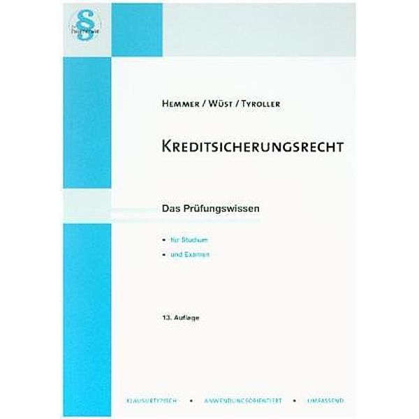 Kreditsicherungsrecht, Karl-Edmund Hemmer, Achim Wüst, Michael Tyroller