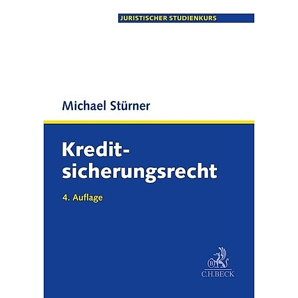 Kreditsicherungsrecht, Michael Stürner, Bruno Rimmelspacher