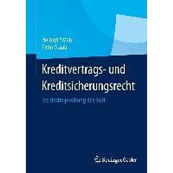 Kreditvertrags- und Kreditsicherungsrecht, Helmut Staab, Peter Staab