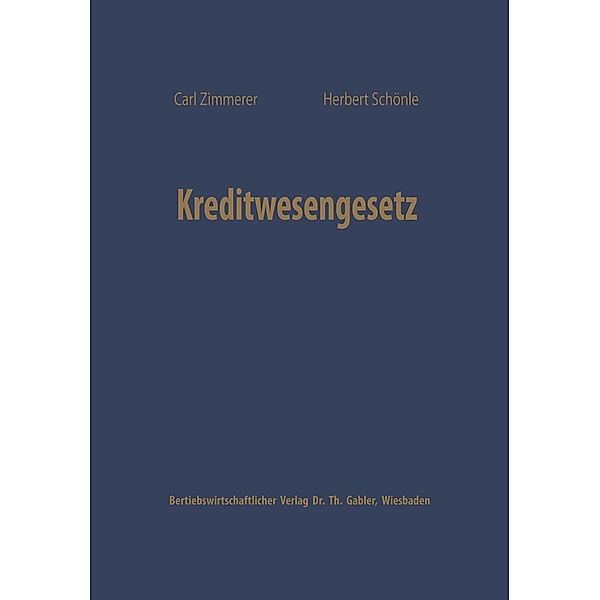 Kreditwesengesetz, Carl Zimmerer