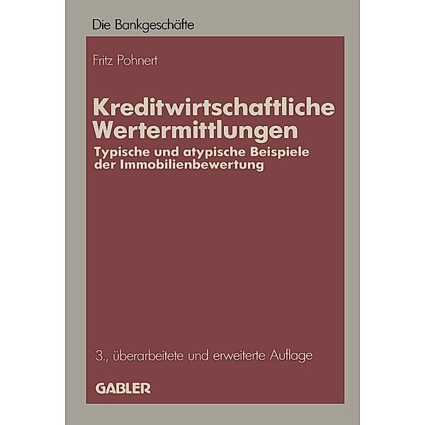 Kreditwirtschaftliche Wertermittlungen, Fritz Pohnert