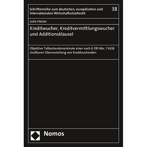 Kreditwucher, Kreditvermittlungswucher und Additionsklausel, Julia Heizer