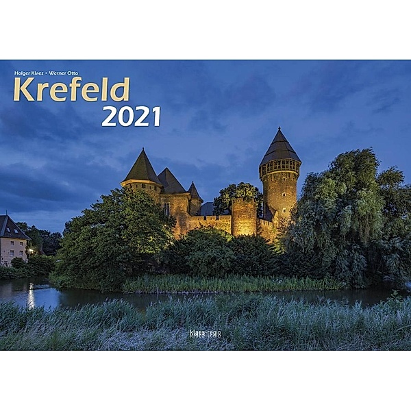 Krefeld 2021 Bildkalender A3 quer, spiralgebunden