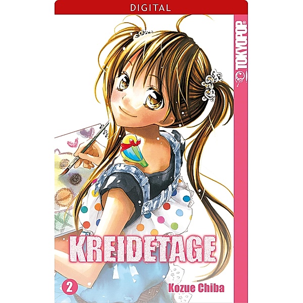Kreidetage 02 / Kreidetage Bd.2, Kozue Chiba