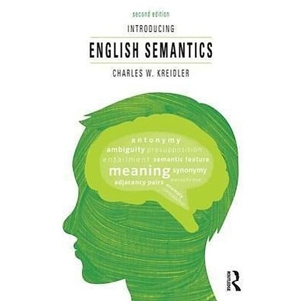 Kreidler, C: Introducing English Semantics, Charles Kreidler