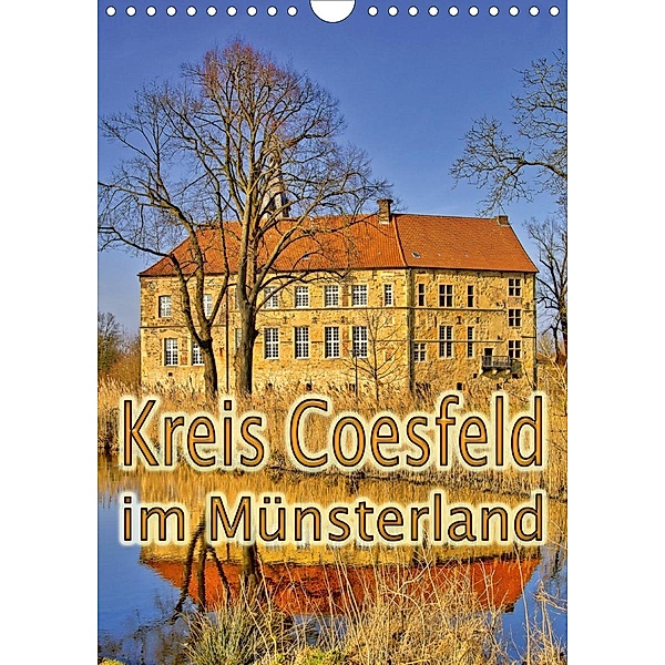 Kreis Coesfeld im Münsterland (Wandkalender 2021 DIN A4 hoch), Paul Michalzik