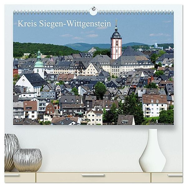 Kreis Siegen-Wittgenstein (hochwertiger Premium Wandkalender 2024 DIN A2 quer), Kunstdruck in Hochglanz, Schneider Foto / Alexander Schneider