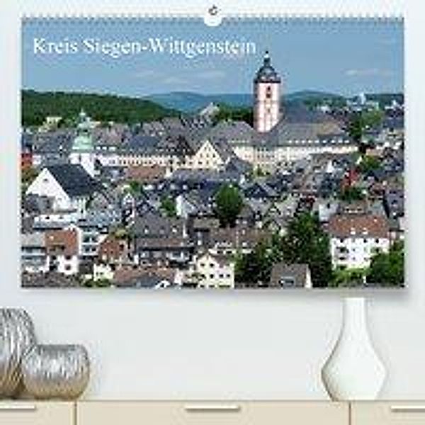 Kreis Siegen-Wittgenstein (Premium, hochwertiger DIN A2 Wandkalender 2020, Kunstdruck in Hochglanz), Schneider Foto / Alexander Schneider