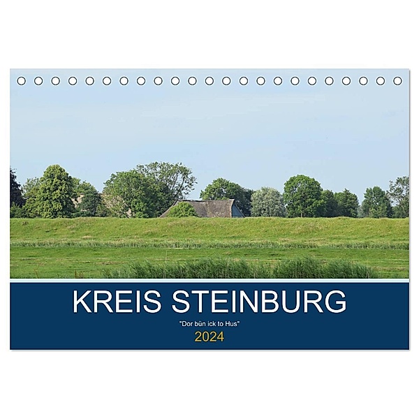 Kreis Steinburg (Tischkalender 2024 DIN A5 quer), CALVENDO Monatskalender, Martina Busch