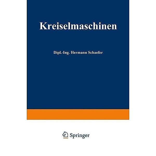 Kreiselmaschinen, Hermann Schäfer