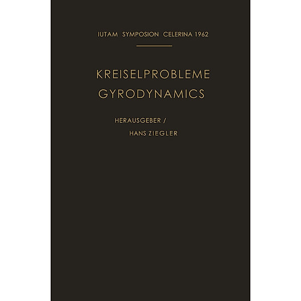 Kreiselprobleme / Gyrodynamics