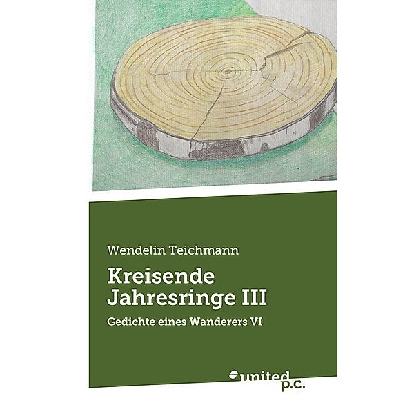 Kreisende Jahresringe III, Wendelin Teichmann