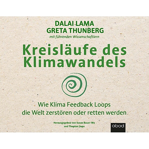 Kreisläufe des Klimawandels,Audio-CD, Greta Thunberg, Dalai Lama XIV.