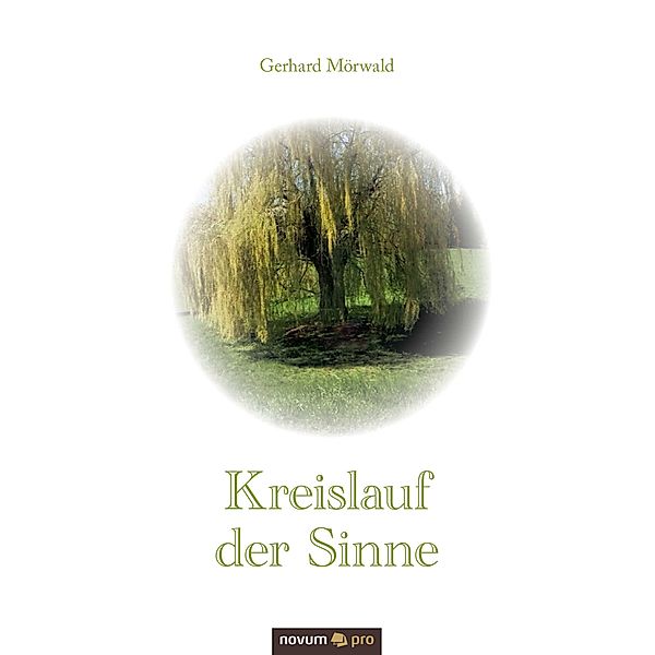 Kreislauf der Sinne, Gerhard Mörwald