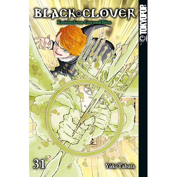 Kreislauf von Gut und Böse / Black Clover Bd.31, Yuki Tabata