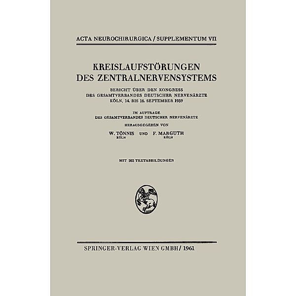 Kreislaufstörungen des Zentralnervensystems / Acta Neurochirurgica Supplement Bd.7