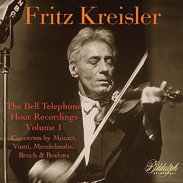 Kreisler-The Bell Telephone Recordings: Vol.1, Fritz Kreisler