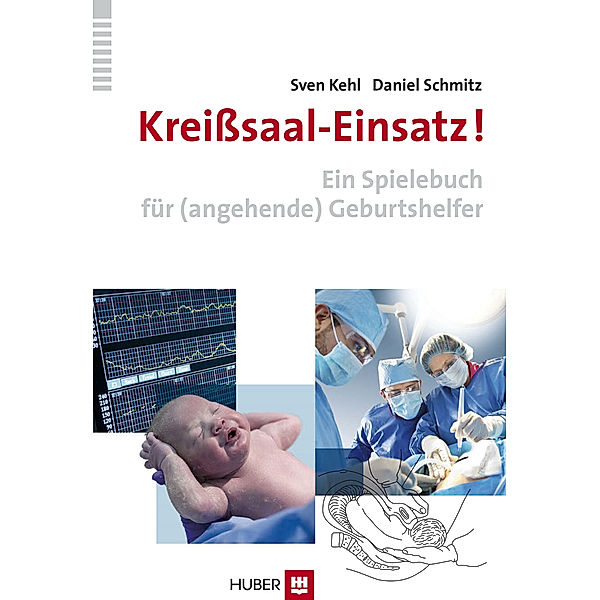 Kreißsaal-Einsatz!, Sven Kehl, Daniel Schmitz